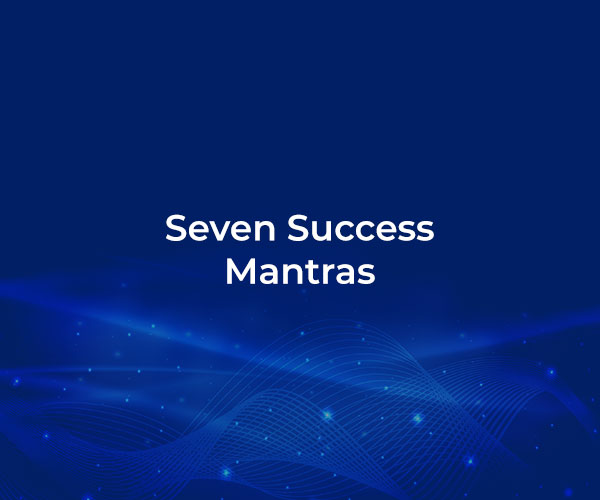 Seven Success Mantras