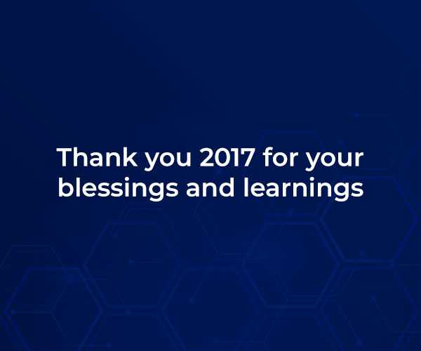 Thank you 2017 for your blessings and learnings